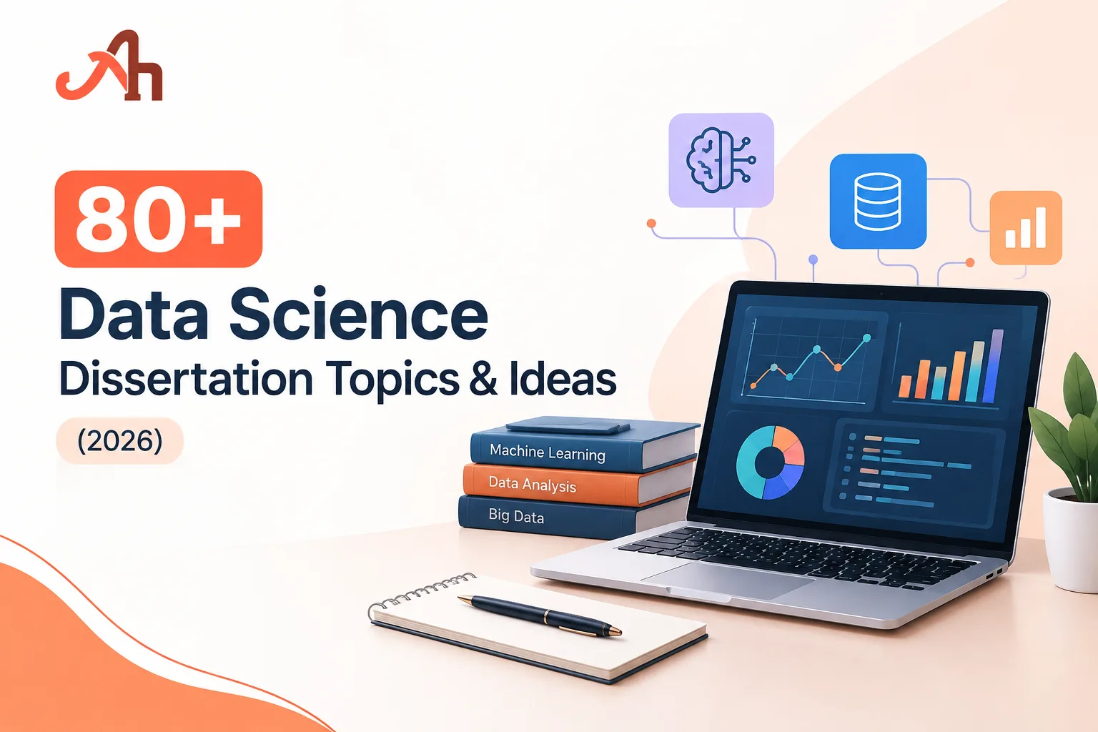80+ Data Science Dissertation Topics & Ideas (2026)